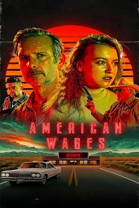 فيلم American Wages 2025 مترجم