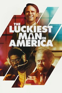 فيلم The Luckiest Man in America 2024 مترجم