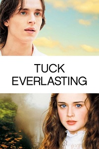 فيلم Tuck Everlasting 2002 مترجم