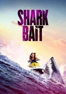 فيلم Shark Bait 2022 مترجم