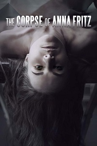 فيلم The Corpse of Anna Fritz 2015 مترجم