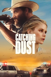 فيلم Catching Dust 2023 مترجم
